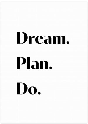 Dream Plan Do