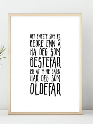 Bestefar - Oldefar. En flott plakat å gi som gave - Plakatbar.no