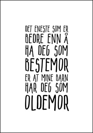 Bestemor - Oldemor. En flott plakat å gi som gave - Plakatbar.no