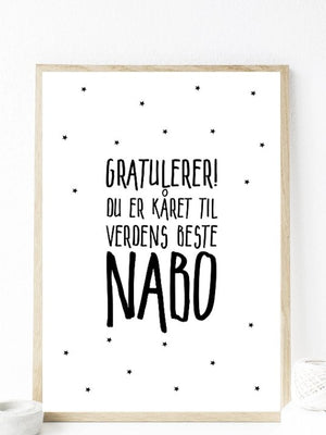 Gratulerer! du er kåret til verdens beste NABO - Plakat