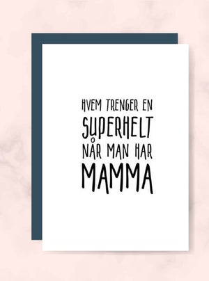 Mamma Superhelt kort - Plakatbar.no