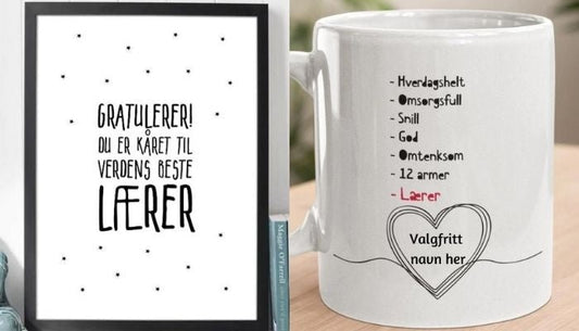Personlige gaver til lærere - 6 gavetips - Plakatbar.no