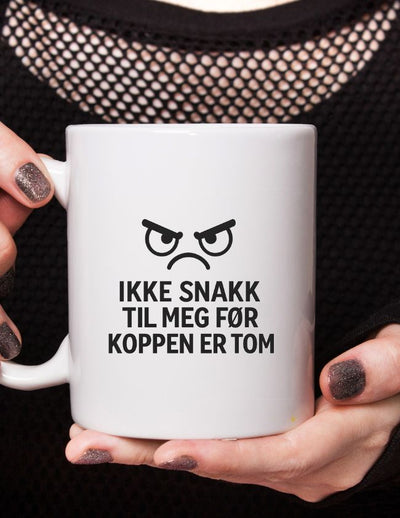 Ikke snakk til meg - Humoristisk krus