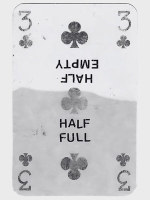 Half Full Half Empty Playing Card