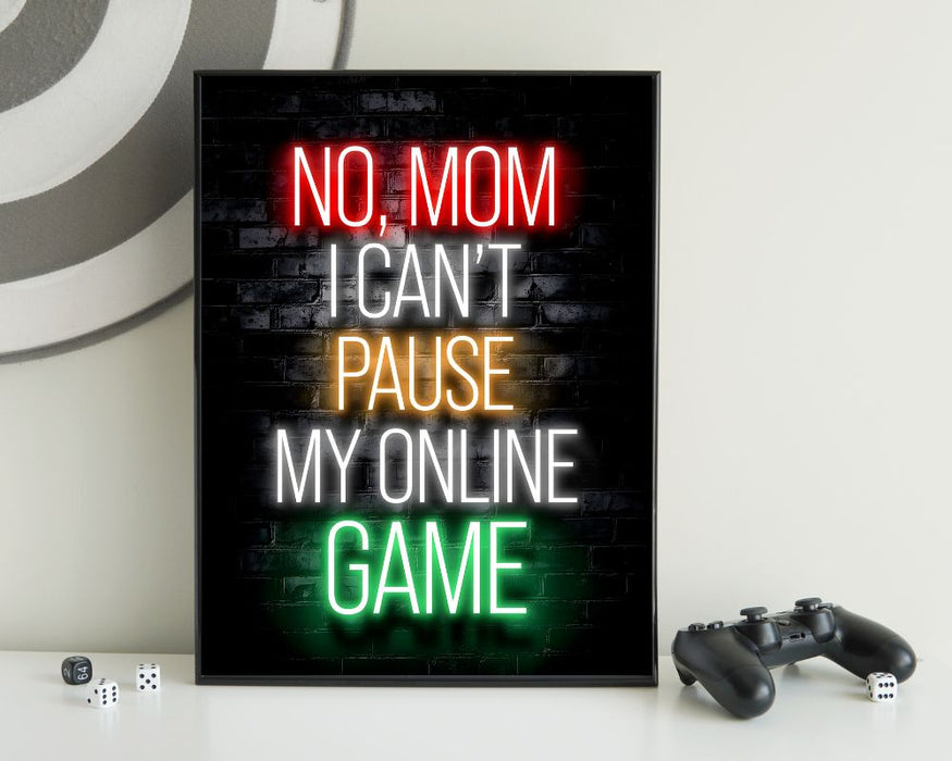 Neon Gamingplakat - I cant pause