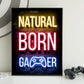 Neon Gamingplakat - Natural Born Gamer