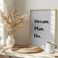 Dream Plan Do