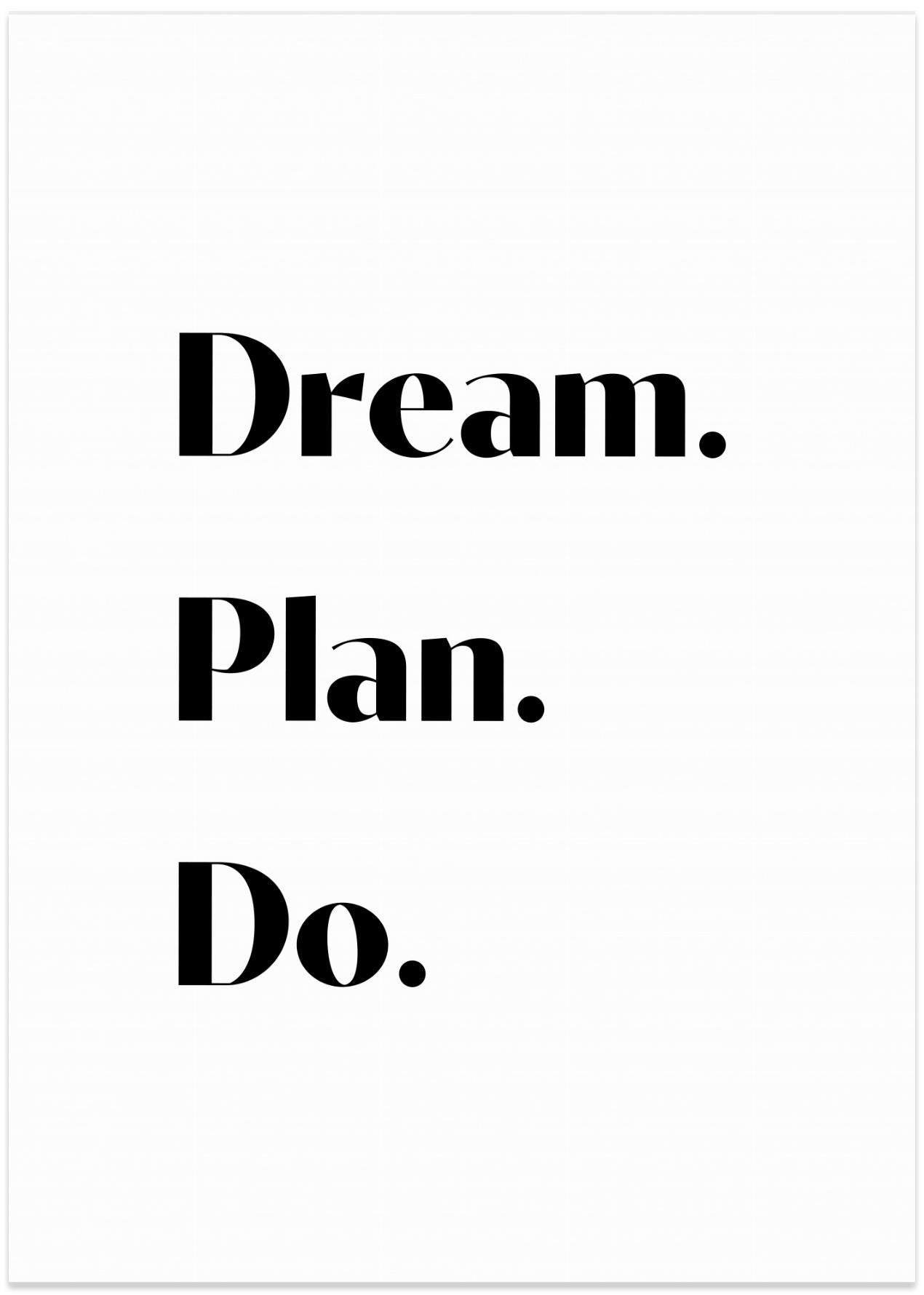 Dream Plan Do