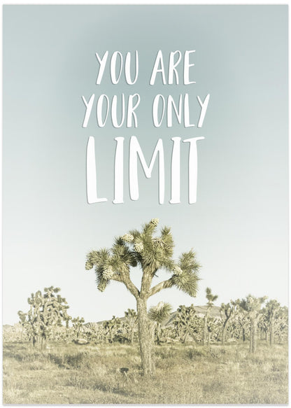 You are your only limit | Desert impression