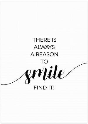 DER ER ALTID EN GRUND TIL AT SMILE