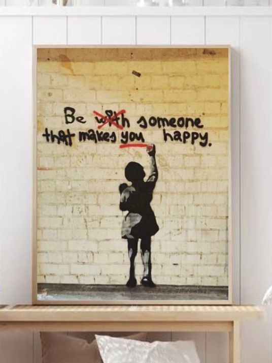 Banksy - Vær en person, der gør dig glad