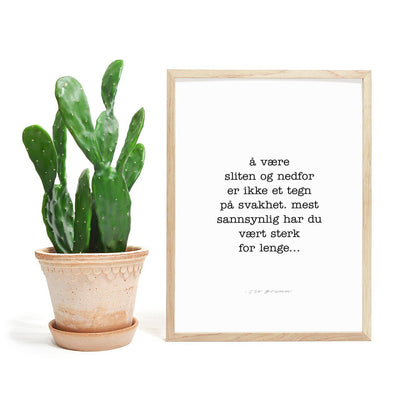Å være sliten og nedfor. Plakat som gir et lite løft i hverdagen - Plakatbar.no
