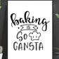 Baking Is So Gansta - Poster - Plakatbar.no