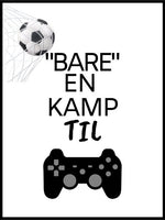 Bare en kamp til - Fifaplakat - Plakatbar.no