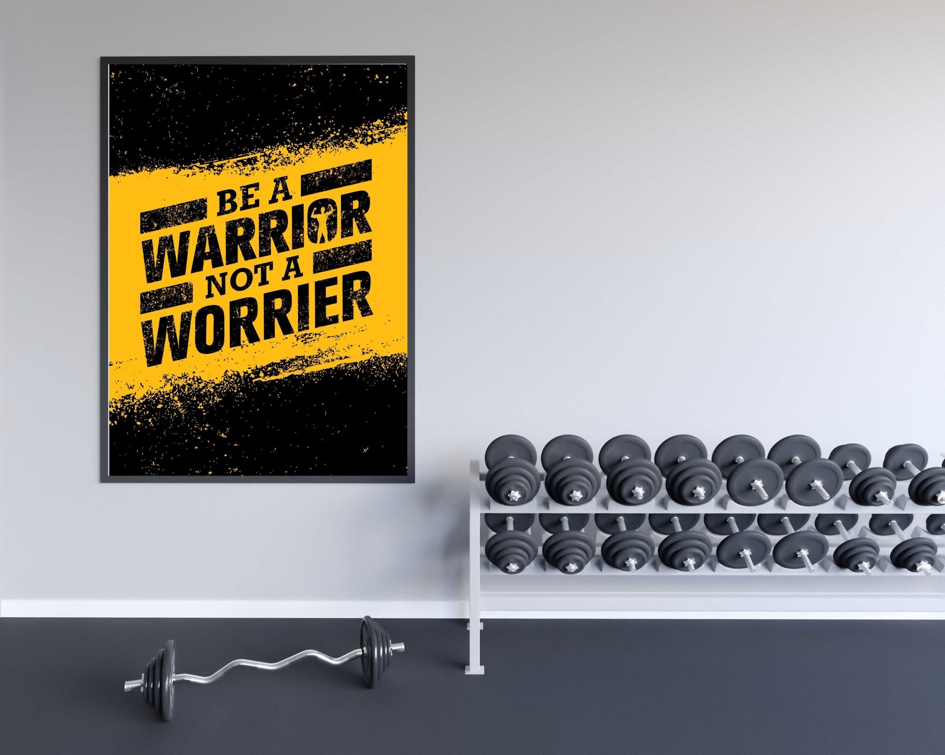 Be A Warrior - Gymplakat - Plakatbar.no