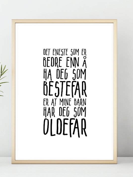 Bestefar - Oldefar. En flott plakat å gi som gave - Plakatbar.no