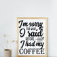 Coffee - Typografisk plakat til kjøkken 03 - Plakatbar.no