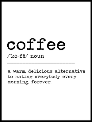 Coffee - Typografisk plakat til kjøkken - Plakatbar.no