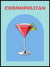 Cosmopolitan - Retro Cocktail Plakat - Plakatbar.no