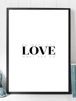 Do What You Love - Tekstplakat - Plakatbar.no