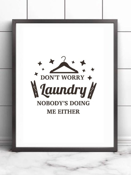 Dont Worry - Morsom plakat til vaskerommet - Plakatbar.no