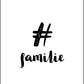 Emneknagg - Familie Plakat - Plakatbar.no