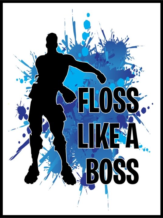 Floss Like A Boss Blue Splash Poster