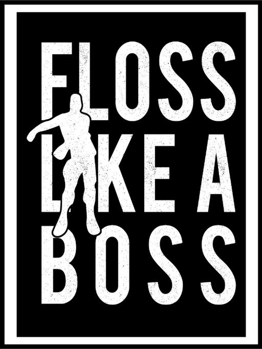 Floss Like A Boss Fortnite Poster - Plakatbar.no