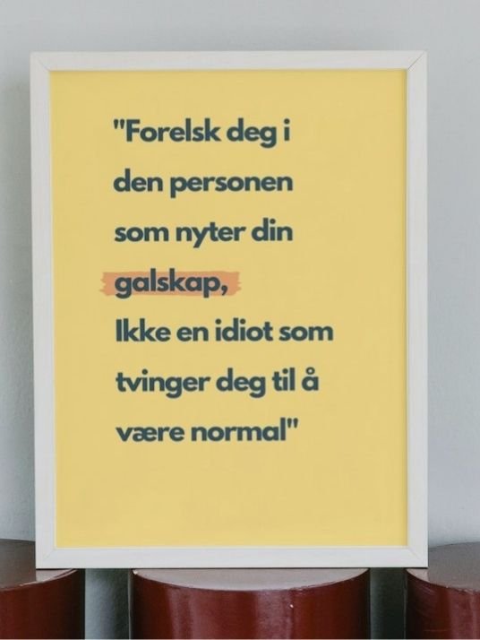 Forelsk deg sitat - Plakat - Plakatbar.no