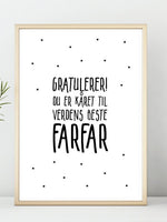 Gratulerer! du er kåret til verdens beste FARFAR. Stemningsfull plakat - Plakatbar.no