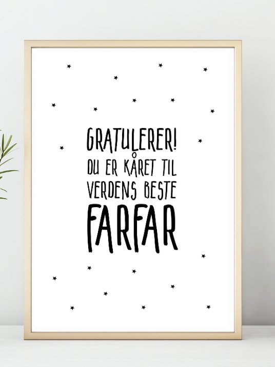 Gratulerer! du er kåret til verdens beste FARFAR. Stemningsfull plakat - Plakatbar.no