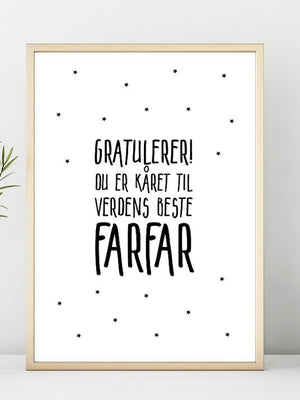 Gratulerer! du er kåret til verdens beste FARFAR. Stemningsfull plakat - Plakatbar.no