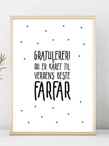 Gratulerer! du er kåret til verdens beste FARFAR. Stemningsfull plakat - Plakatbar.no