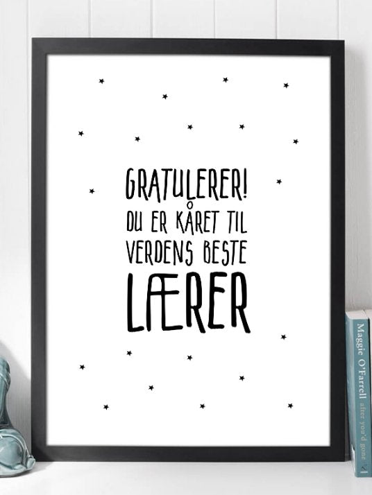 Gratulerer! du er kåret til verdens beste LÆRER - Plakat - Plakatbar.no