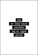 Guide - Jeg er ikke bare perfekt Plakat - Plakatbar.no