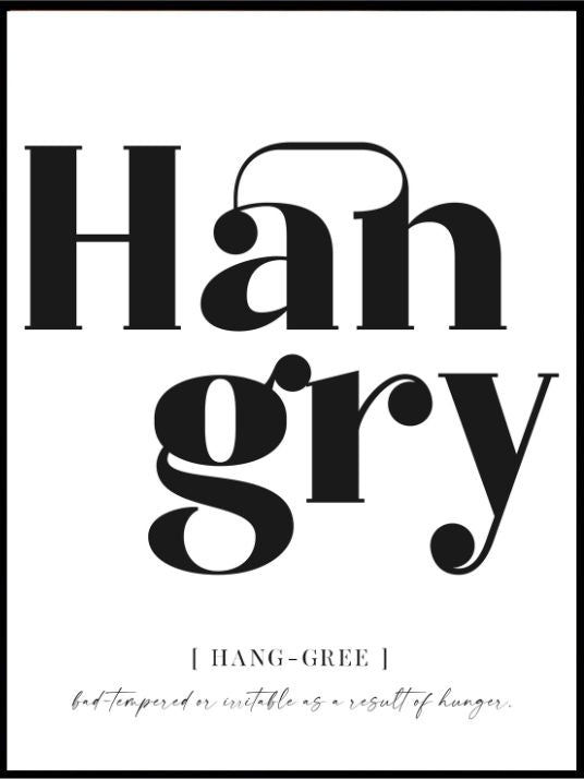 Hangry - Kjøkkenplakat