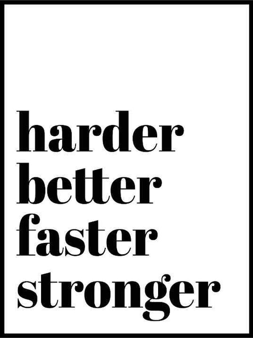 Harder Better Faster Stronger - Poster - Plakatbar.no