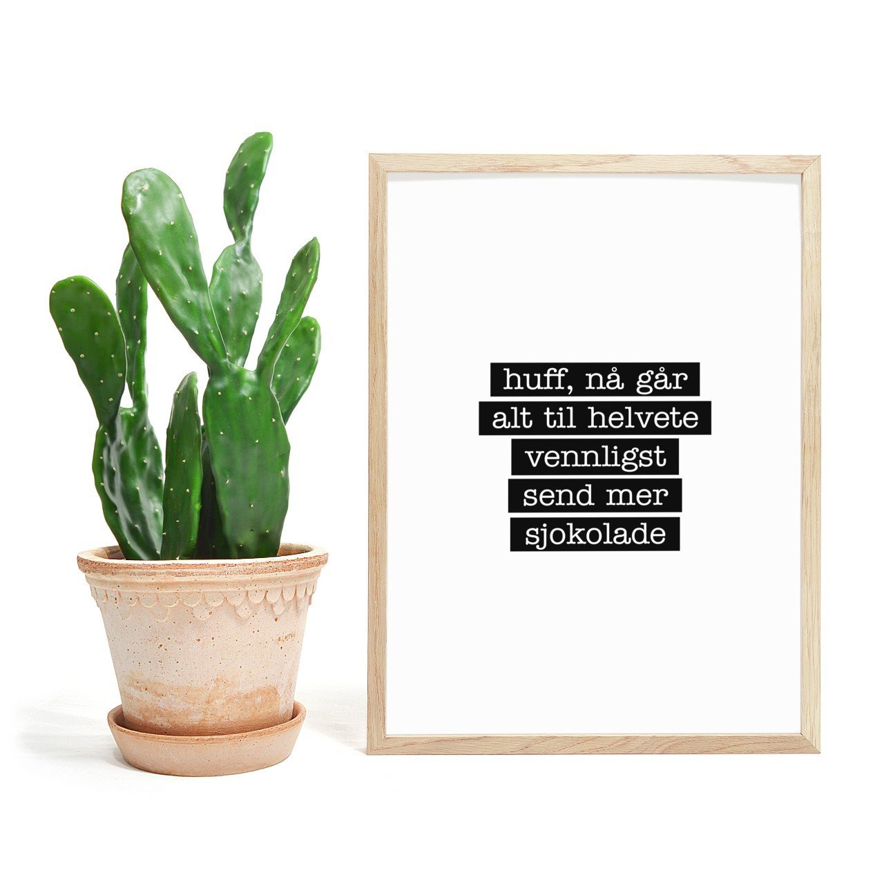 Huff nå går alt til helvete. Vennligst send mer sjokolade - Morsom Plakat - Plakatbar.no