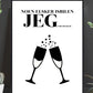 Humoristisk champagne poster - Plakatbar.no