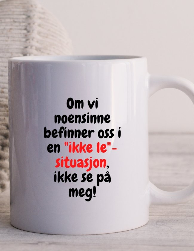 Don't laugh - Mug