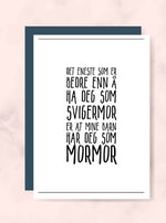 Kopi av Svigermor/Mormor kort - Plakatbar.no