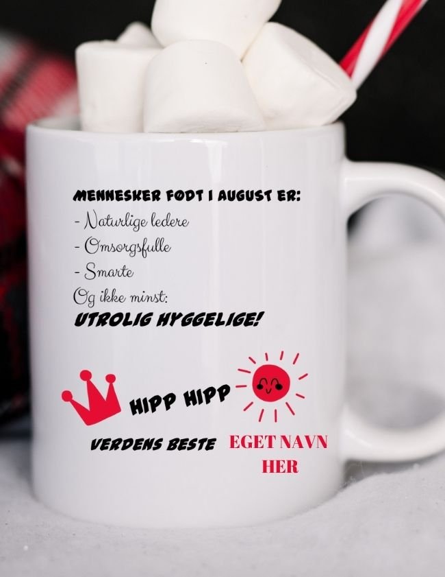 Krus til en som har bursdag i august - Med eget navn - Plakatbar.no