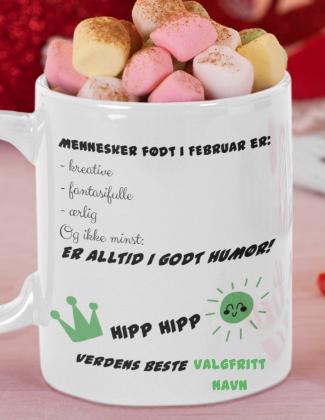 Krus til en som har bursdag i februar - Med eget navn - Plakatbar.no