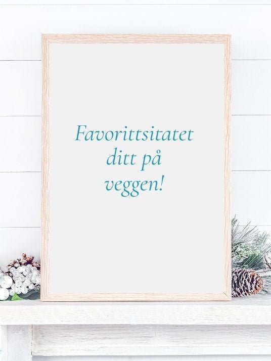 Lag din egen tekstplakat - Plakatbar.no