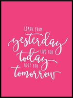 Learn From Yesterday (Rosa) poster - Plakatbar.no