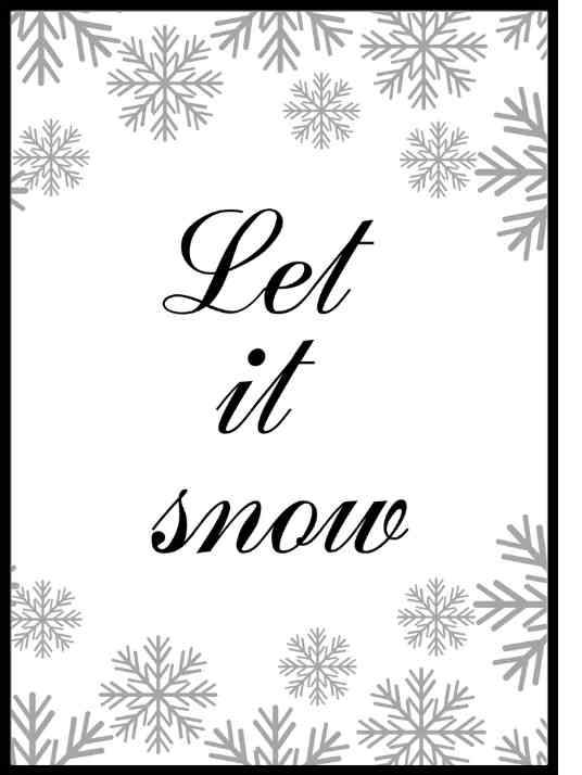 Let it snow - Juleplakat - Plakatbar.no