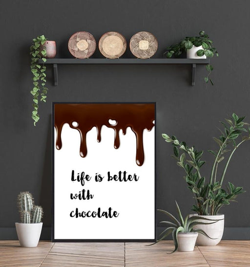 Life is better with chocolate plakat - Plakatbar.no