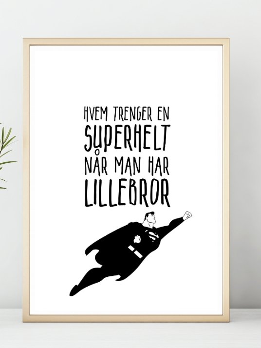 Lillebror er Supermann - Plakat - Plakatbar.no