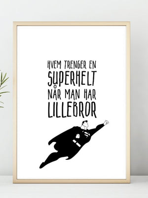 Lillebror er Supermann - Plakat - Plakatbar.no