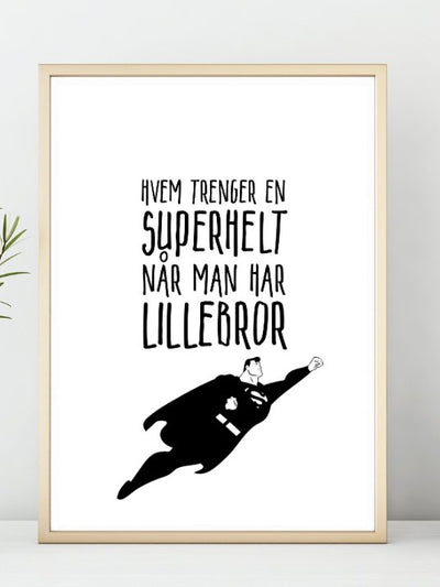 Lillebror er Supermann - Plakat - Plakatbar.no